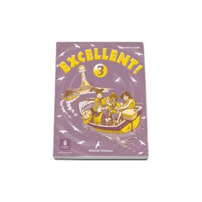 Excellent level 3. Teachers Guide - Williams Melanie