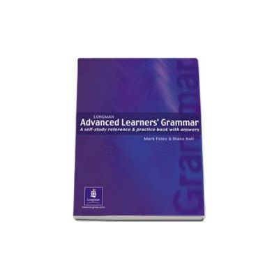 Longman Advanced Learners Grammar. A self-study reference and practice book with answers