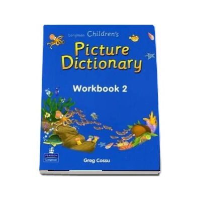 Longman Childrens Picture Dictionary, Workbook 2