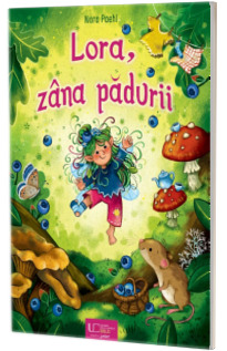 Lora, zana padurii