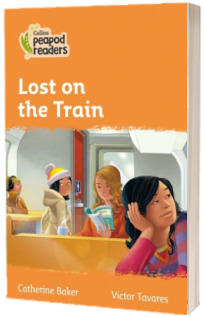 Lost on the Train. Collins Peapod Readers. Level 4