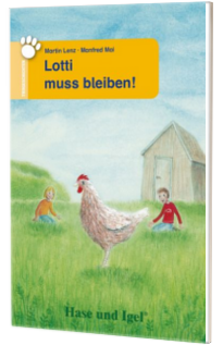 Lotti muss bleiben! Tiergeschichten. Lekture fur Kinder