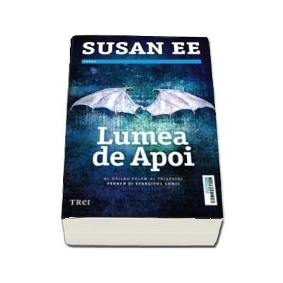 Lumea de apoi - Al doilea volum al trilogiei Penryn si Sfarsitul lumii