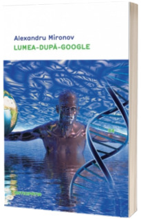 Lumea-dupa-Google