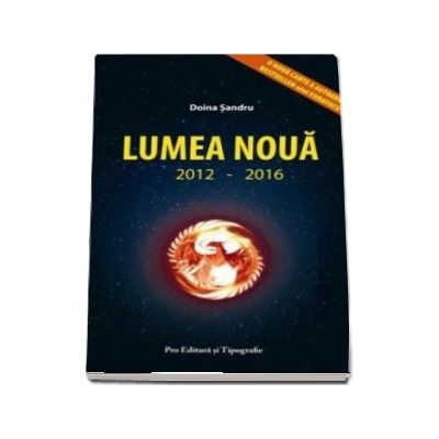 Lumea noua 2012-2016 - Doina Sandru