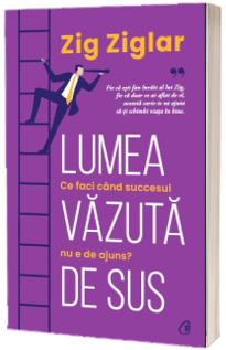 Lumea vazuta de sus