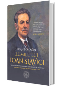 Lumile lui Ioan Slavici.