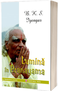 Lumina in pranayama (B.K.S.Iyengar)