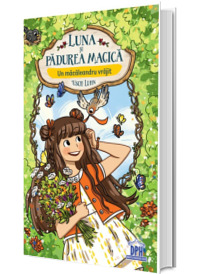 Luna si padurea magica. Un macaleandru vrajit