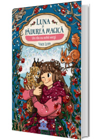 Luna si padurea magica. Un ras cu ochii verzi