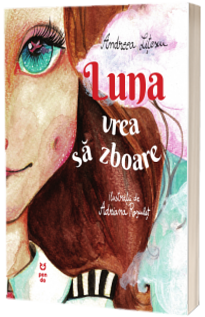 Luna vrea sa zboare