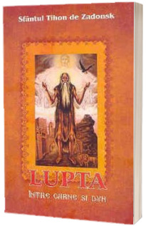 Lupta intre carne si duh