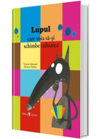 Lupul care voia sa-si schimbe culoarea