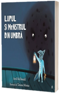 Lupul si monstrul din umbra