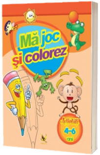 Ma joc si colorez (activitati 4-6 ani)