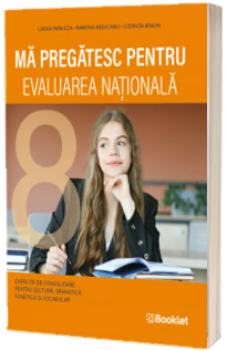 Ma pregatesc pentru Evaluarea Nationala