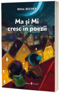 Ma si Mi cresc in poezii
