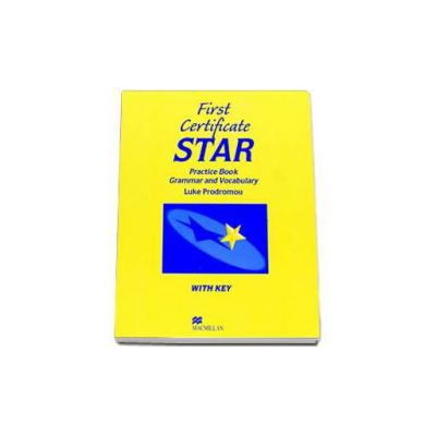 First Certificate Star Practice Book Grammar and Vocabulary with Key - Luke Prodromou