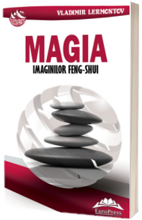 Magia imaginilor feng-shui