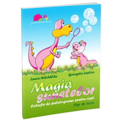 Magia sunetelor. Colectie de palatograme pentru copii - Contine CD