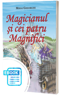Magicianul si cei patru Magnifici