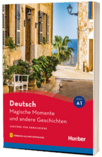 Magische Momente und andere Geschichten