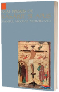 Mai presus de Rasarit si Apus