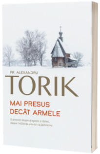 Mai presus decat armele