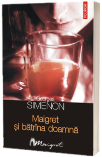 Maigret si batrana doamna