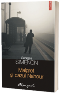 Maigret si cazul Nahour