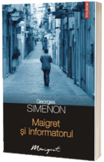 Maigret si informatorul