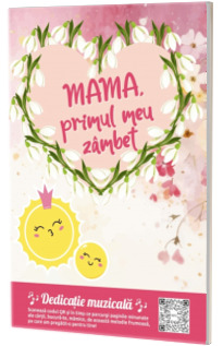 Mama, primul meu zambet