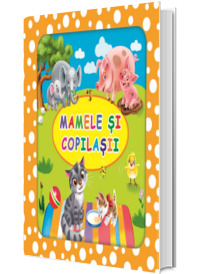 Mamele si copilasii. Bulinele vesele