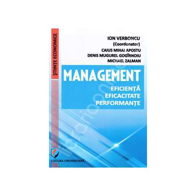 Management. Eficienta, eficacitate, performante