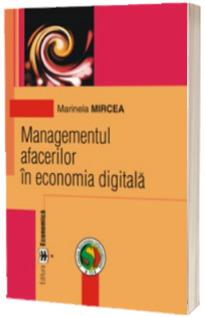 Managementul afacerilor in economia digitala