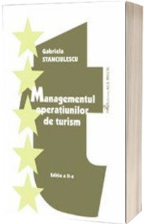 Managementul operatiunilor de turism, ed. a II-a