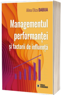 Managementul performantei si factorii de influenta