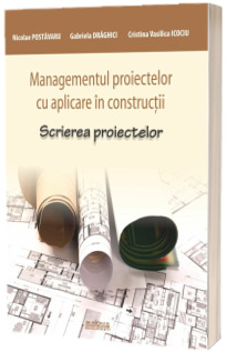 Managementul proiectelor cu aplicare in constructii