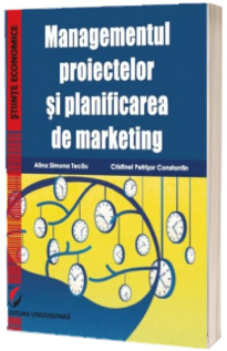 Managementul proiectelor si planificarea de marketing