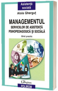 Managementul serviciilor de asistenta psihopedagogica si sociala