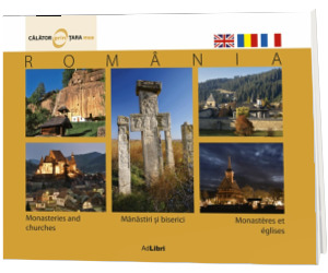 Manastiri si biserici. Text in limba Romana-Engleza-Franceza