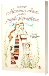 Maniere alese pentru printi si printese