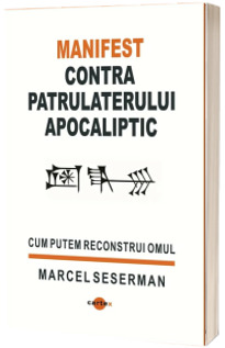 Manifest contra patrulaterului apocaliptic