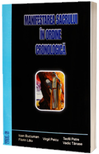 Manifestarea sacrului in ordine cronologica: Vol. VI