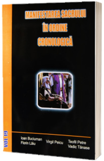 Manifestarea sacrului in ordine cronologica: Vol. XIX