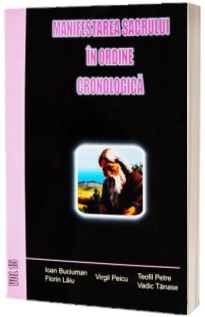 Manifestarea sacrului in ordine cronologica: Vol. XV