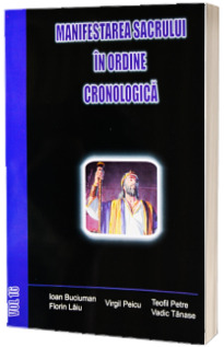 Manifestarea sacrului in ordine cronologica: Vol. XVI