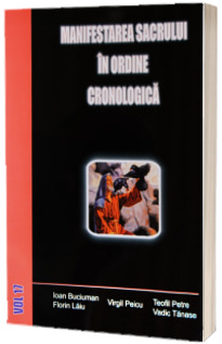 Manifestarea sacrului in ordine cronologica: Vol. XVII
