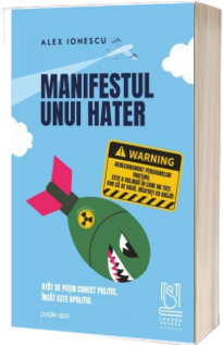 Manifestul unui hater