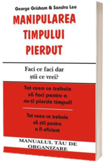 Manipularea timpului pierdut